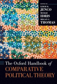 The Oxford Handbook of Comparative Political Theory (inbunden)