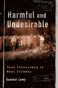 Harmful and Undesirable (e-bok)