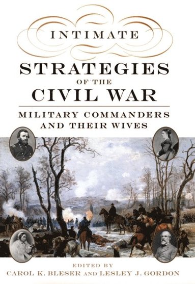 Intimate Strategies of the Civil War (hftad)