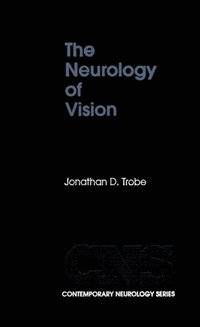 Neurology of Vision (e-bok)
