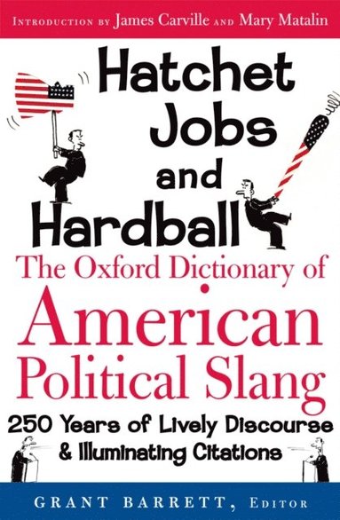 Oxford Dictionary of American Political Slang (häftad)