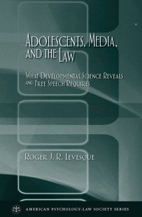 Adolescents, Media, and the Law (e-bok)