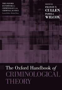 The Oxford Handbook of Criminological Theory (häftad)