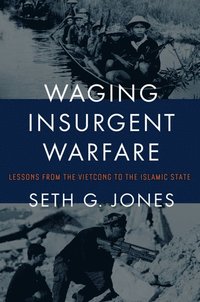 Waging Insurgent Warfare (e-bok)
