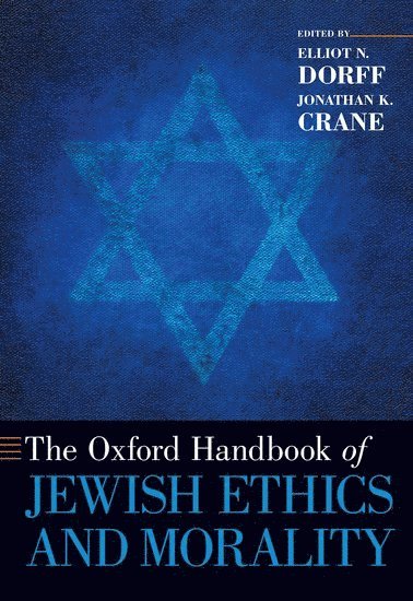 The Oxford Handbook of Jewish Ethics and Morality (hftad)