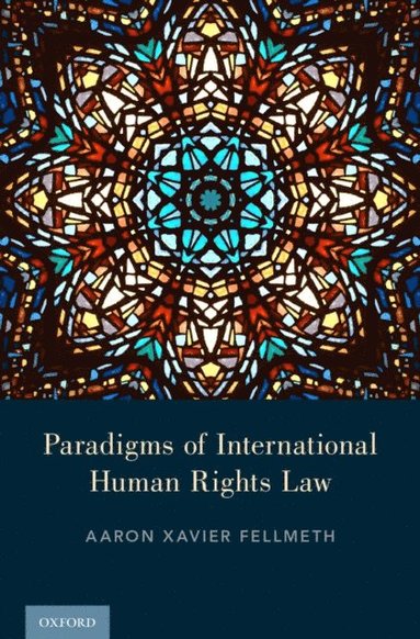 Paradigms of International Human Rights Law (häftad)