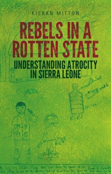 Rebels in a Rotten State (e-bok)