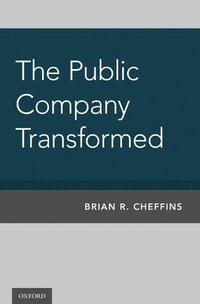 The Public Company Transformed (inbunden)