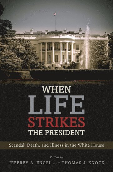 When Life Strikes the President (inbunden)