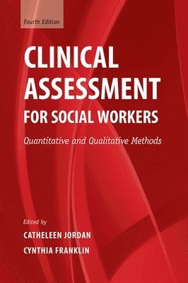 Clinical Assessment for Social Workers (häftad)