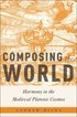 Composing the World