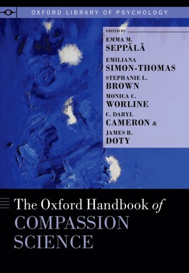 Oxford Handbook of Compassion Science (e-bok)