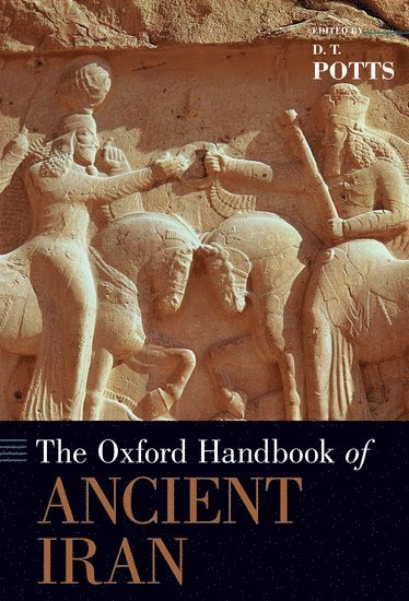 The Oxford Handbook of Ancient Iran (hftad)