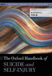 The Oxford Handbook of Suicide and Self-Injury (hftad)