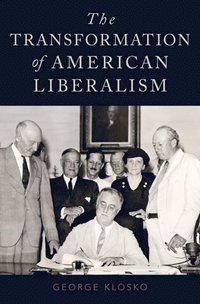 Transformation of American Liberalism (e-bok)