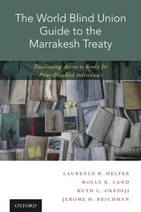 World Blind Union Guide to the Marrakesh Treaty (e-bok)