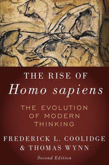 Rise of Homo Sapiens: The Evolution of Modern Thinking (häftad)