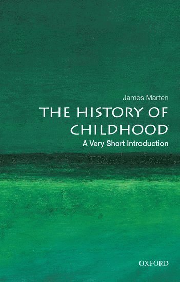 The History of Childhood: A Very Short Introduction (hftad)