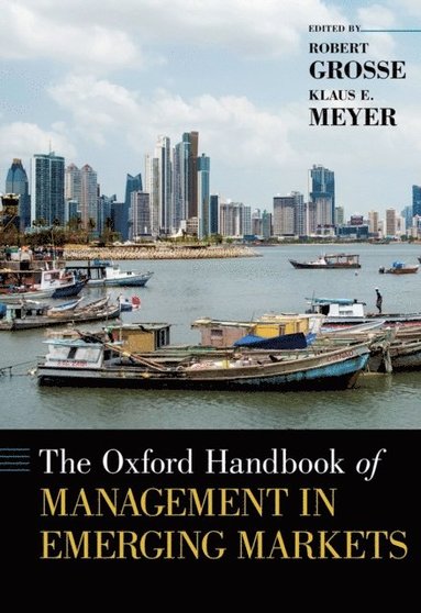 Oxford Handbook of Management in Emerging Markets (inbunden)