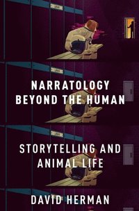 Narratology beyond the Human (e-bok)