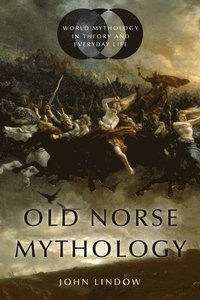 Old Norse Mythology (inbunden)