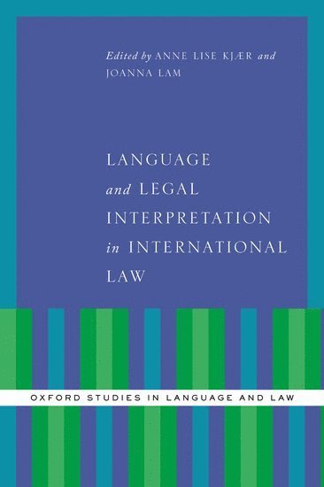 Language and Legal Interpretation in International Law (inbunden)