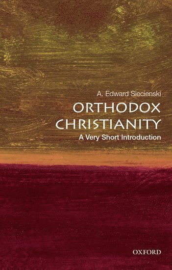 Orthodox Christianity: A Very Short Introduction (hftad)