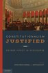 Constitutionalism Justified