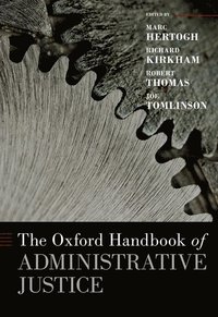 The Oxford Handbook of Administrative Justice (inbunden)