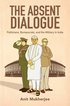 The Absent Dialogue