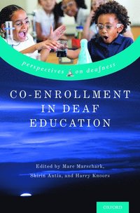 Co-Enrollment in Deaf Education (inbunden)