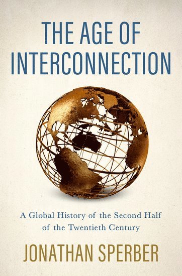 Age of Interconnection (inbunden)