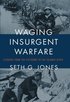 Waging Insurgent Warfare