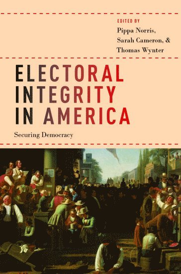 Electoral Integrity in America (h�ftad)