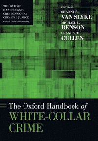 The Oxford Handbook of White-Collar Crime (häftad)