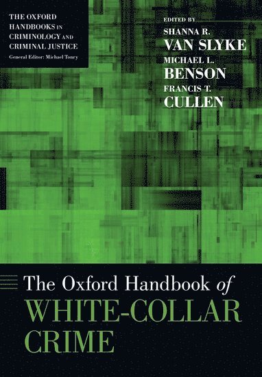 The Oxford Handbook of White-Collar Crime (hftad)
