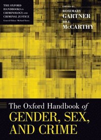 The Oxford Handbook of Gender, Sex, and Crime (hftad)