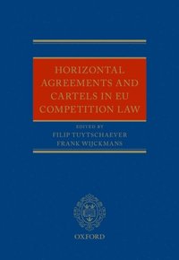 Horizontal Agreements and Cartels in EU Competition Law (e-bok)