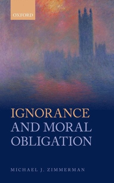 Ignorance and Moral Obligation (häftad)