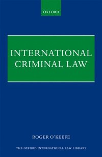 International Criminal Law (e-bok)