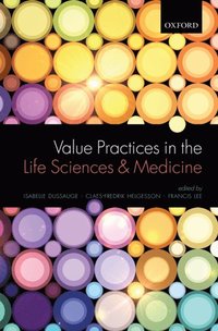 Value Practices in the Life Sciences and Medicine (e-bok)