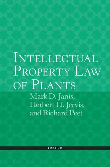 Intellectual Property Law of Plants (e-bok)