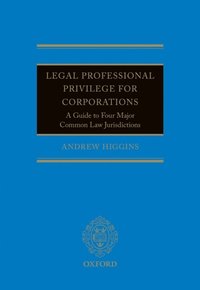 Legal Professional Privilege for Corporations (e-bok)