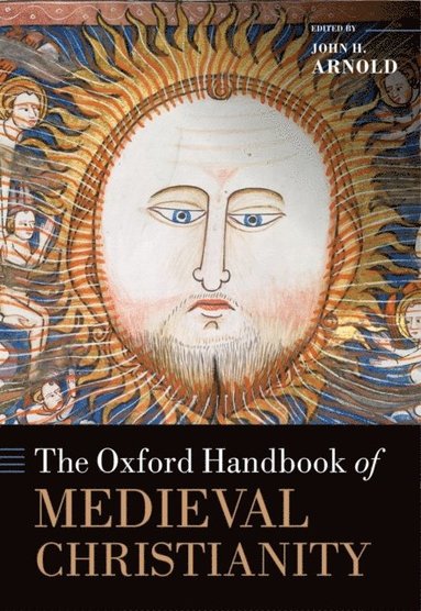 Oxford Handbook of Medieval Christianity (e-bok)