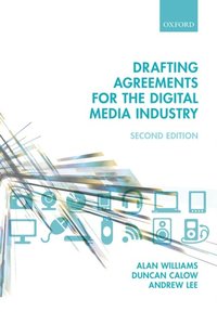 Drafting Agreements for the Digital Media Industry (e-bok)