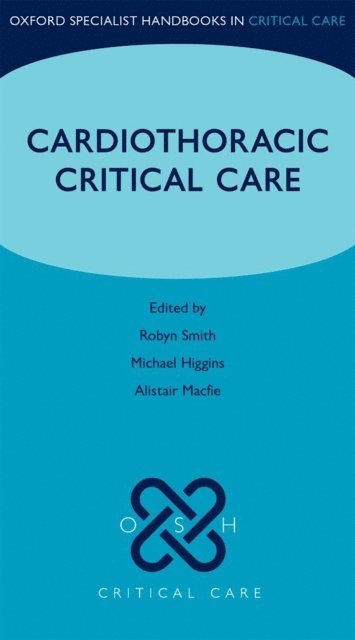 Cardiothoracic Critical Care (e-bok)