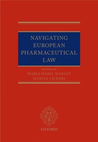 Navigating European Pharmaceutical Law (e-bok)