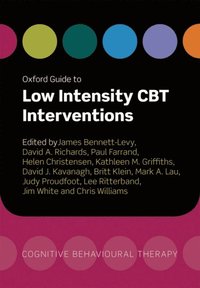 Oxford Guide to Low Intensity CBT Interventions (e-bok)
