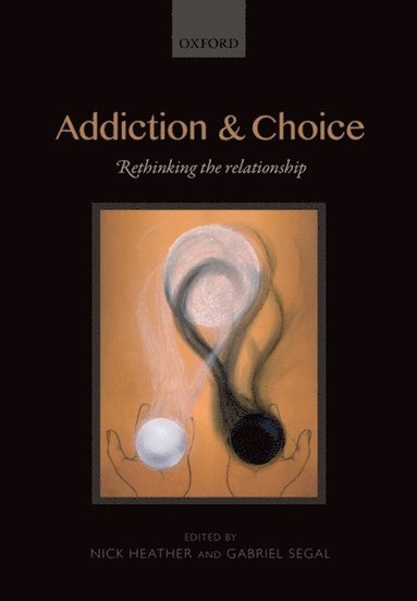 Addiction and Choice (häftad)