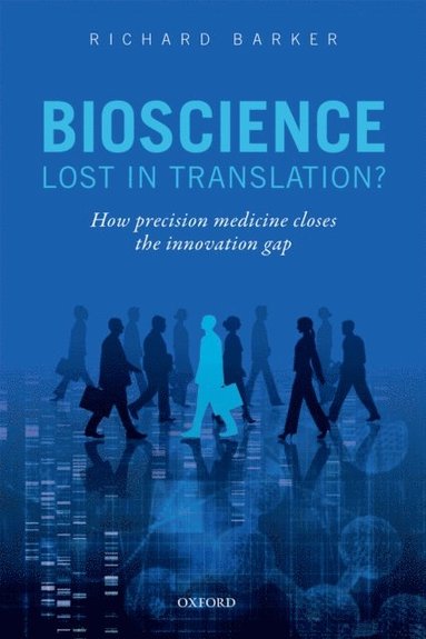 Bioscience - Lost in Translation? (inbunden)
